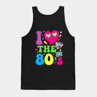 I Love The 80's Party 1980s Themed Costume 80s Theme Outfit Tank Top